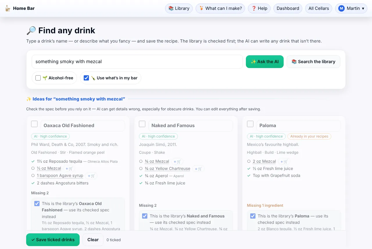 AI ideas for “something smoky with mezcal”, checked against your bar.